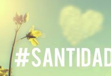 Catequese Dicas simples para te ajudar a viver a santidade