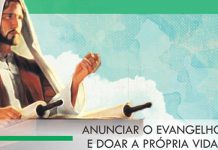 Mês da Bíblia: anunciar o Evangelho e dar a própria vida.