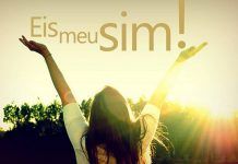 O sim é sempre para Deus!