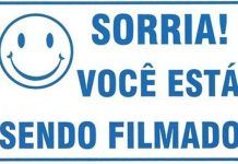 Sorria! Você está sendo Filmado