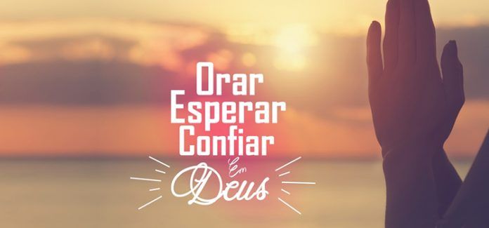 orar esperar em Deus A arte de orar