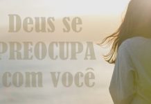 Deus se preocupa com você - Busque a Deus para alcançar paz e alegria