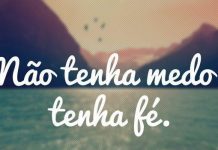 não tenha medo tenha fé