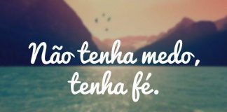 não tenha medo tenha fé