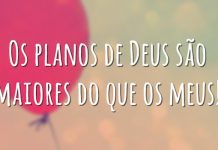 Plano de Deus em nossa vida