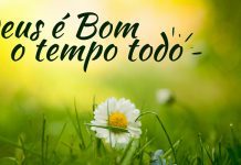 Deus é bom é preciso fazer a vontade de Deus