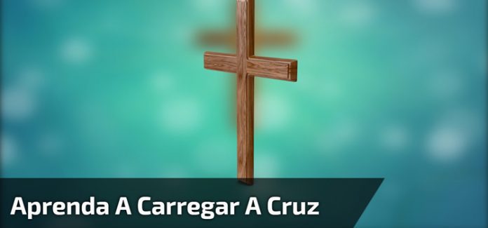 carregar a cruz no dia a dia